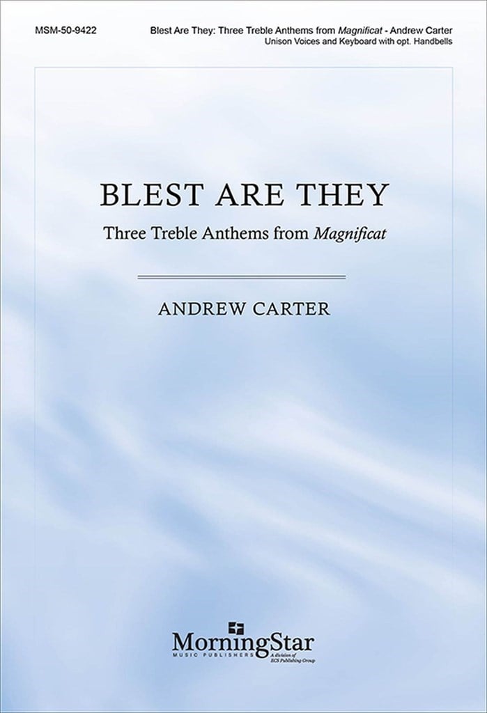 Blest Are They: 3 Treble Anthems from Magnificat